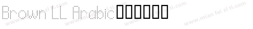 Brown LL Arabic字体转换